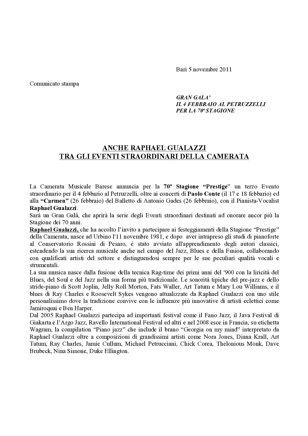 ANCHE RAPHAEL GUALAZZI TRA GLI EVENTI STRAORDINARI DELLA CAMERATA