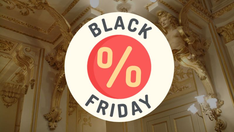 Black Friday: sconti da non perdere per tutti gli spettacoli!