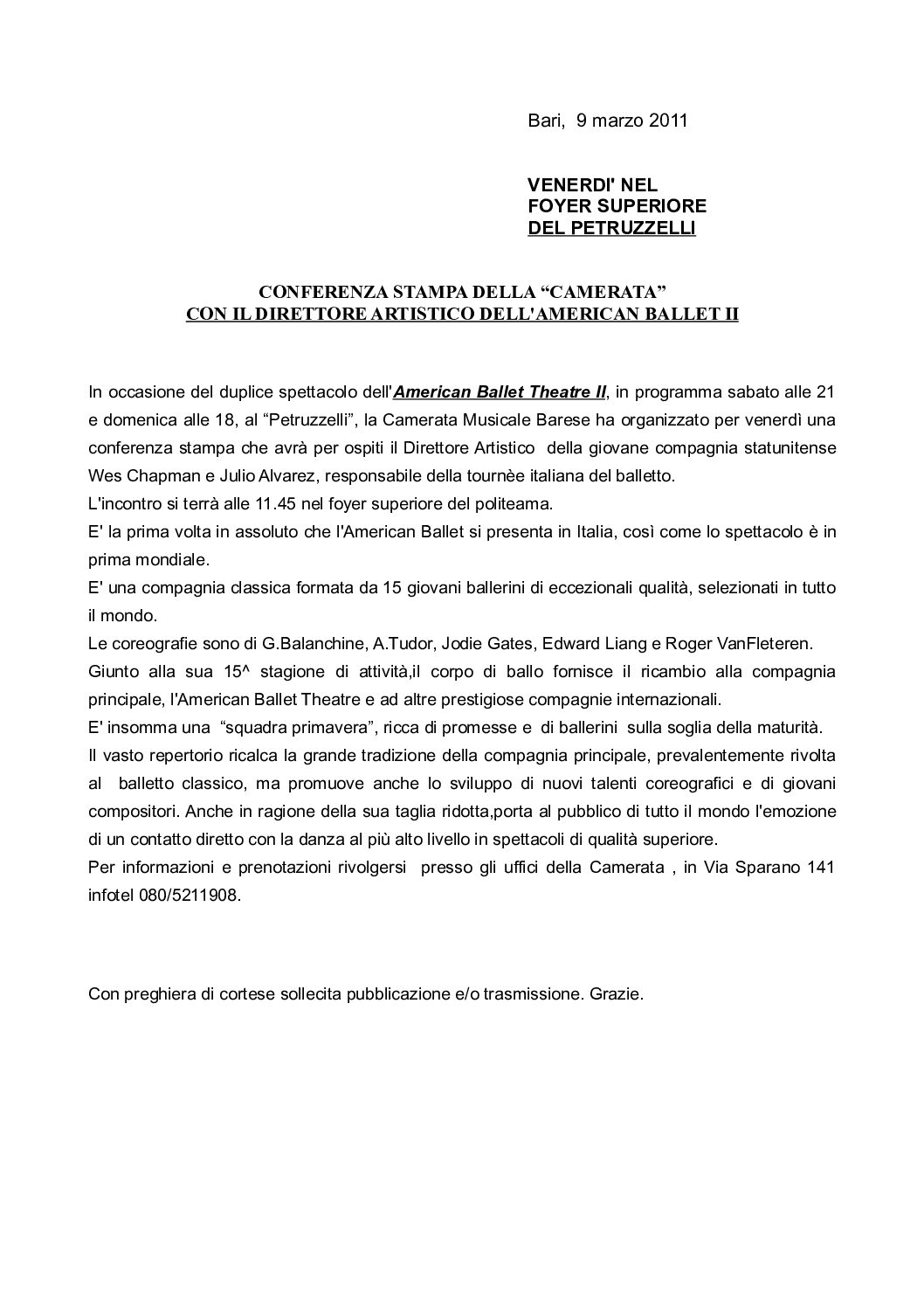CONFERENZA STAMPA DELLA “CAMERATA” CON IL DIRETTORE ARTISTICO DELL'AMERICAN BALLET II