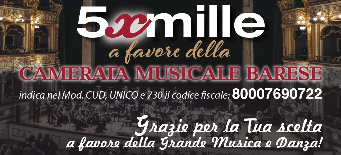 Dona il 5 per mille alla Camerata Musicale Barese