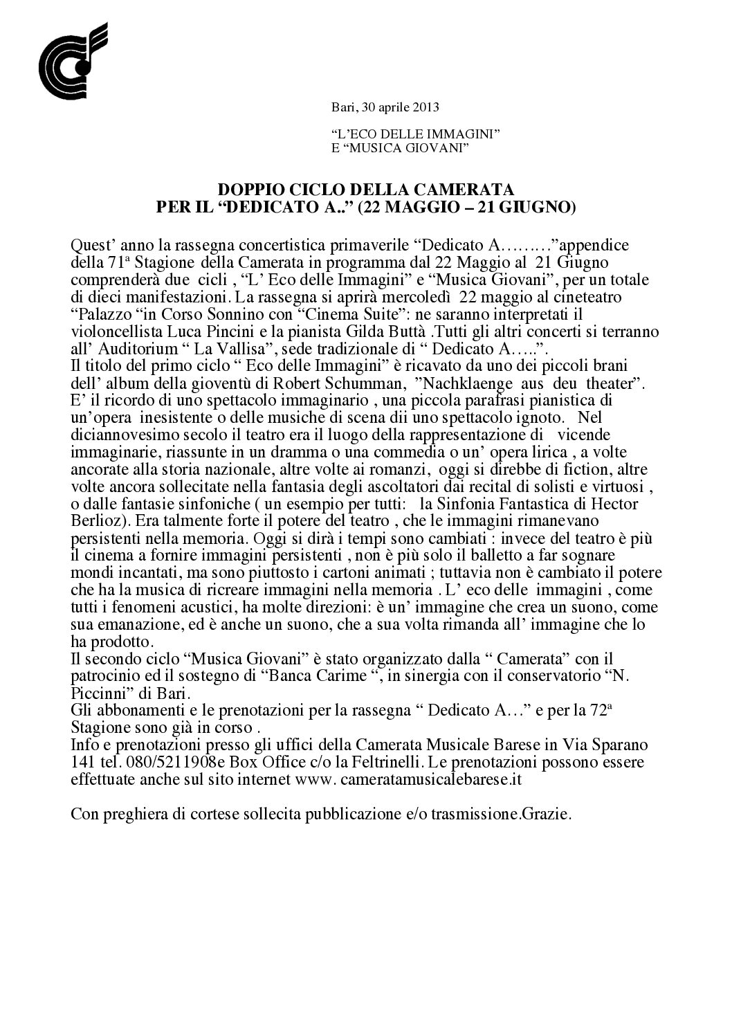 DOPPIO CICLO DELLA CAMERATA PER IL “DEDICATO A..” (22 MAGGIO – 21 GIUGNO)