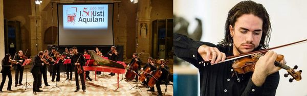 GIUSEPPE GIBBONI Violino (1° Premio Concorso “N. Paganini” 2021) con I SOLISTI AQUILANI