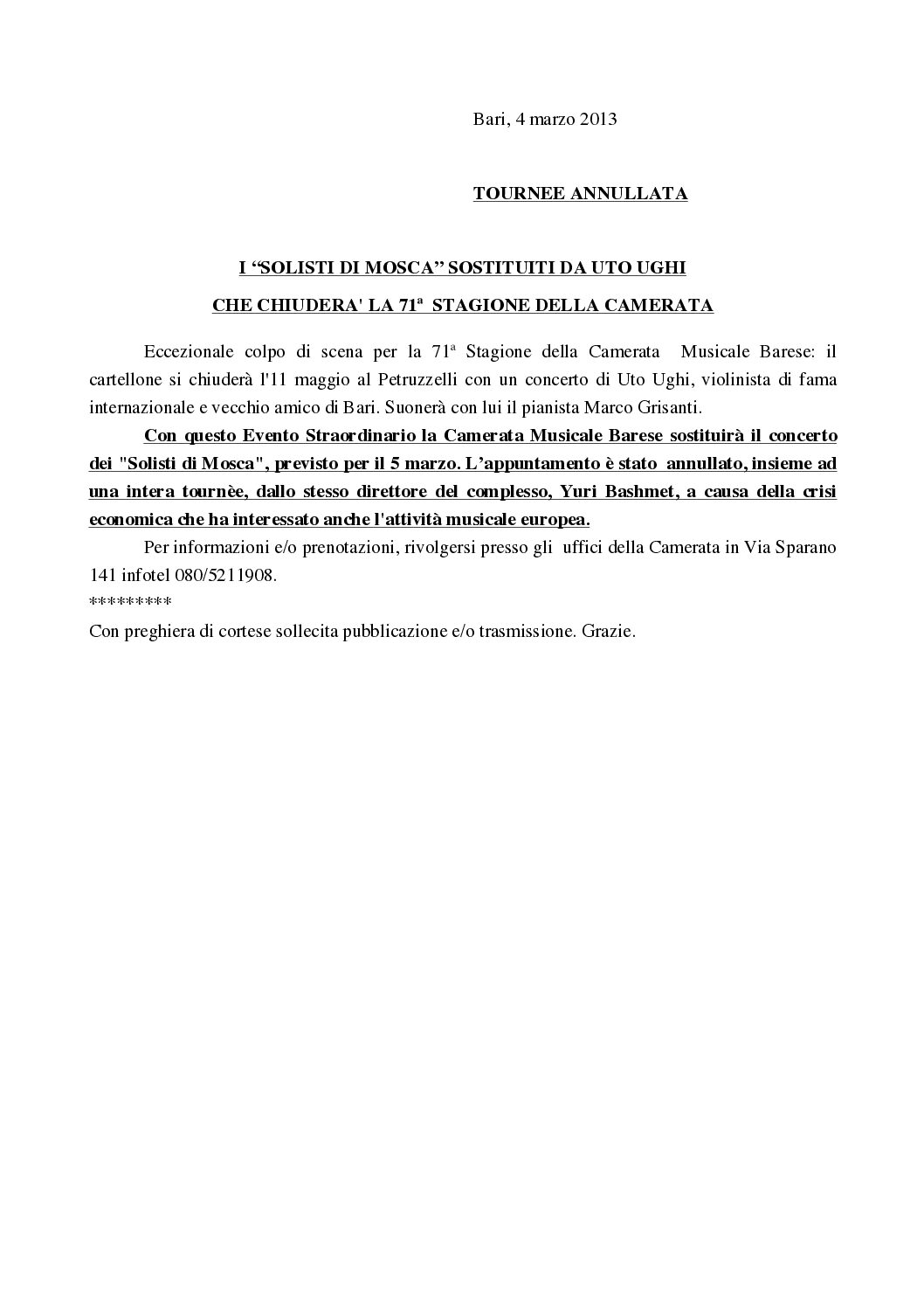 I “SOLISTI DI MOSCA” SOSTITUITI DA UTO UGHI CHE CHIUDERA' LA 71° STAGIONE DELLA CAMERATA