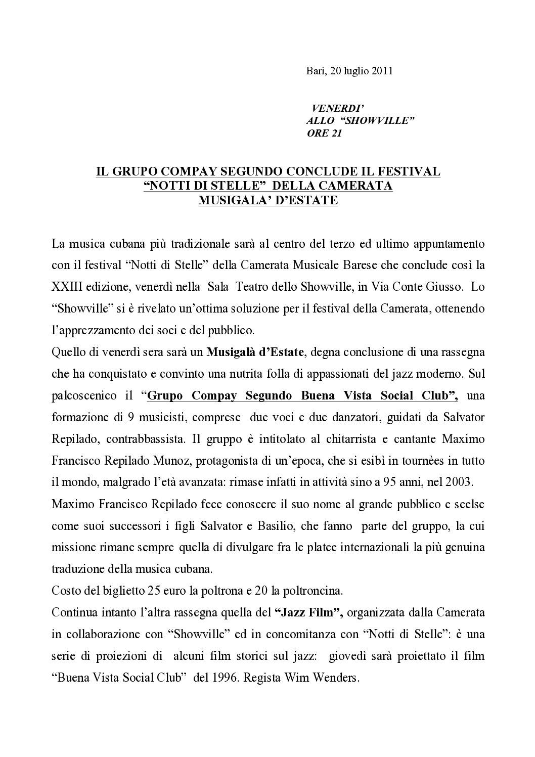 IL GRUPO COMPAY SEGUNDO CONCLUDE IL FESTIVAL “NOTTI DI STELLE” DELLA CAMERATA. MUSIGALA’ D’ESTATE