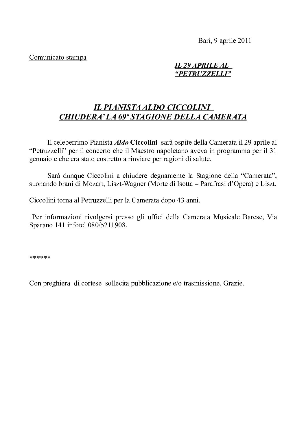 IL PIANISTA ALDO CICCOLINI CHIUDERA’ LA 69ª STAGIONE DELLA CAMERATA