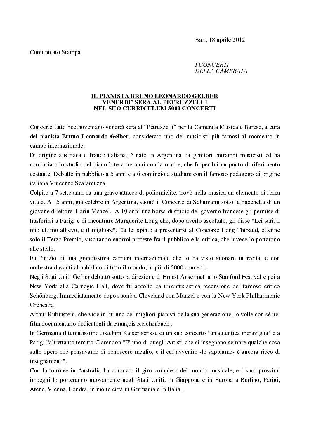 IL PIANISTA BRUNO LEONARDO GELBER VENERDI’ SERA AL PETRUZZELLI NEL SUO CURRICULUM 5000 CONCERTI