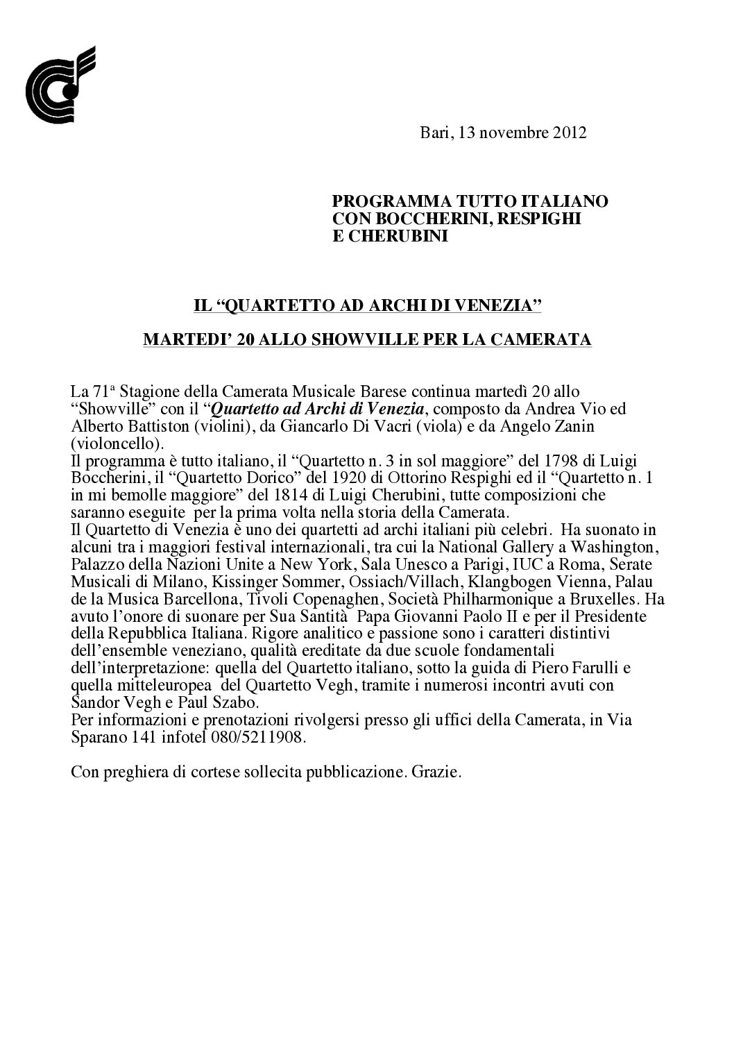 IL “QUARTETTO AD ARCHI DI VENEZIA” MARTEDI’ 20 ALLO SHOWVILLE PER LA CAMERATA