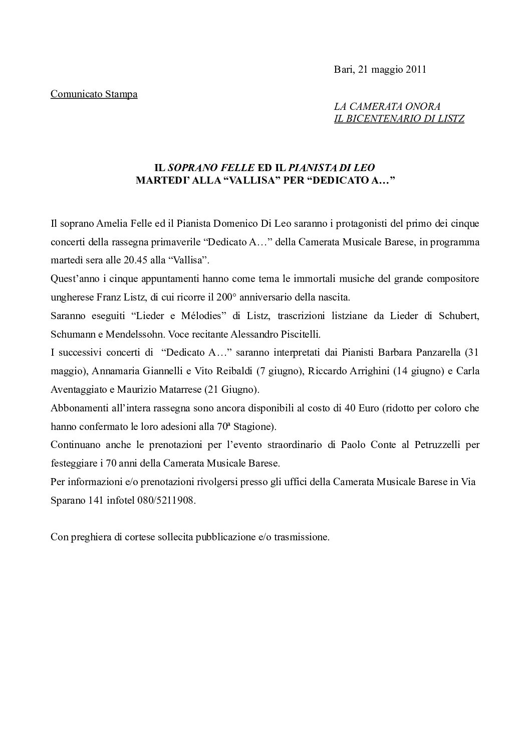 IL SOPRANO FELLE ED IL PIANISTA DI LEO MARTEDI’ ALLA “VALLISA” PER “DEDICATO A…”