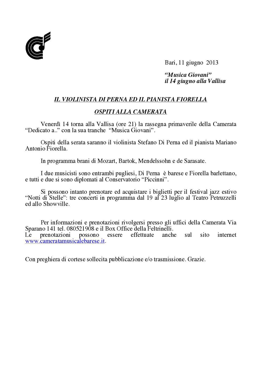 IL VIOLINISTA DI PERNA ED IL PIANISTA FIORELLA OSPITI ALLA CAMERATA
