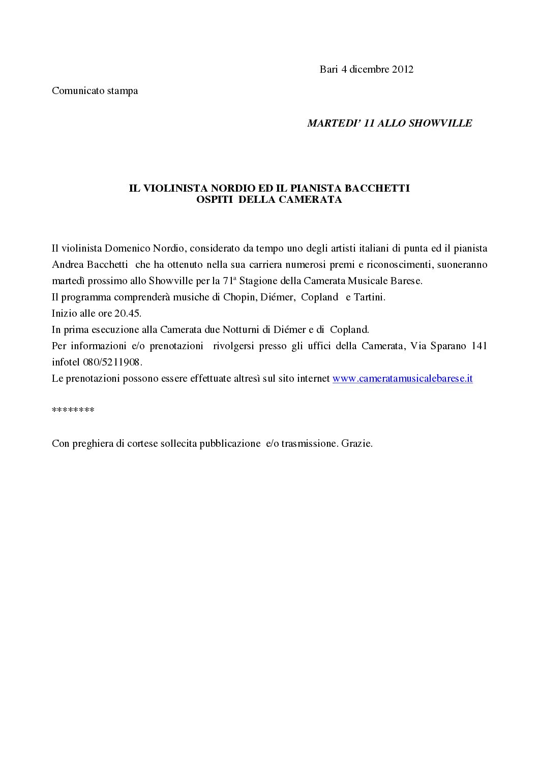 IL VIOLINISTA NORDIO ED IL PIANISTA BACCHETTI OSPITI DELLA CAMERATA