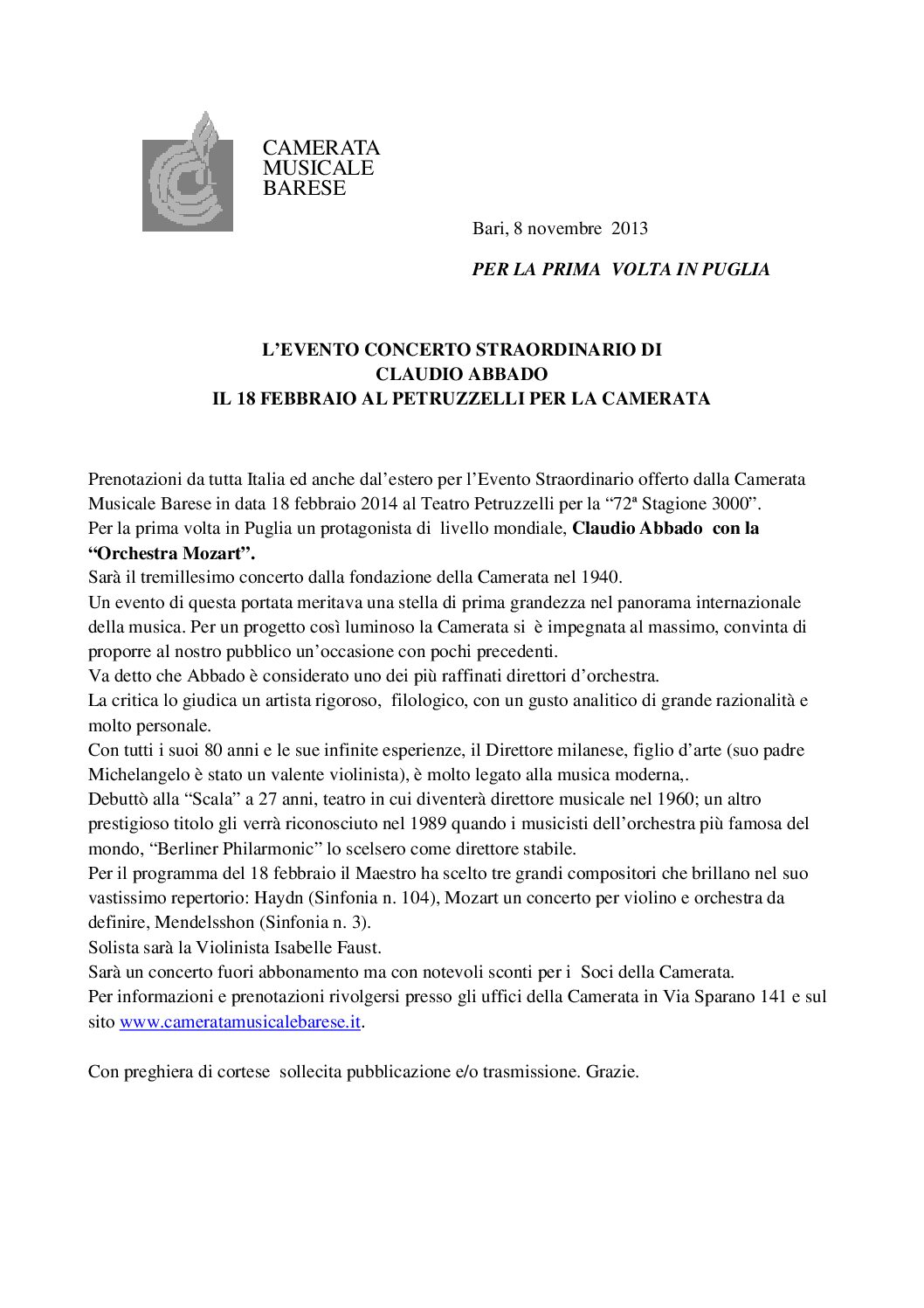 PER LA PRIMA VOLTA IN PUGLIA L’EVENTO CONCERTO STRAORDINARIO DI CLAUDIO ABBADO IL 18 FEBBRAIO AL PETRUZZELLI PER LA CAMERATA