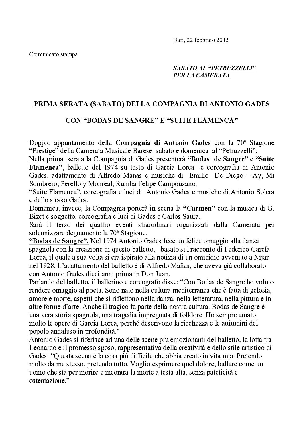 PRIMA SERATA (SABATO) DELLA COMPAGNIA DI ANTONIO GADES CON “BODAS DE SANGRE” E “SUITE FLAMENCA”