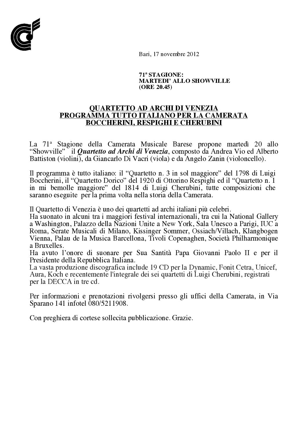 QUARTETTO AD ARCHI DI VENEZIA PROGRAMMA TUTTO ITALIANO PER LA CAMERATA BOCCHERINI, RESPIGHI E CHERUBINI