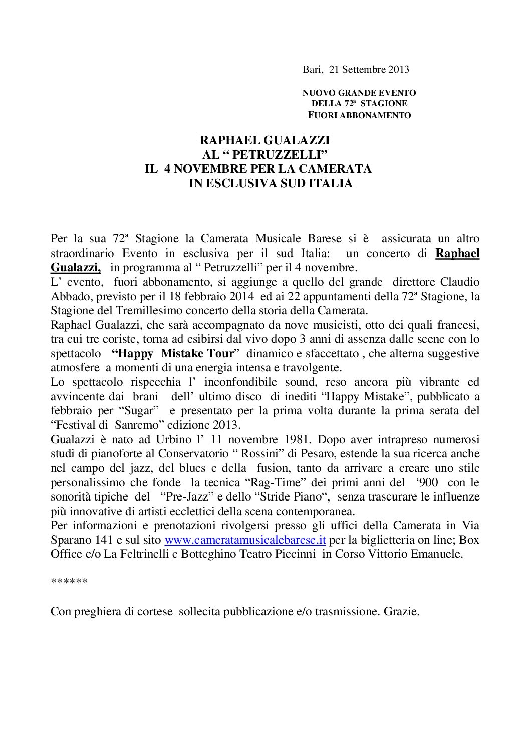 RAPHAEL GUALAZZI AL “ PETRUZZELLI” IL 4 NOVEMBRE PER LA CAMERATA IN ESCLUSIVA SUD ITALIA