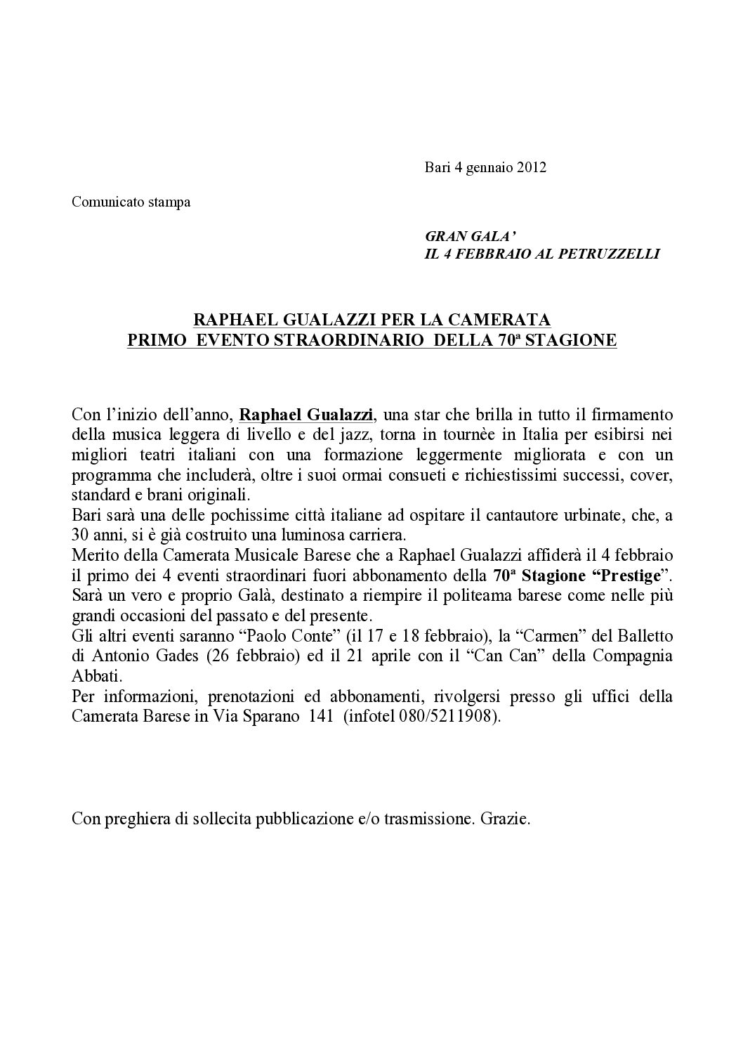 RAPHAEL GUALAZZI PER LA CAMERATA PRIMO EVENTO STRAORDINARIO DELLA 70ª STAGIONE