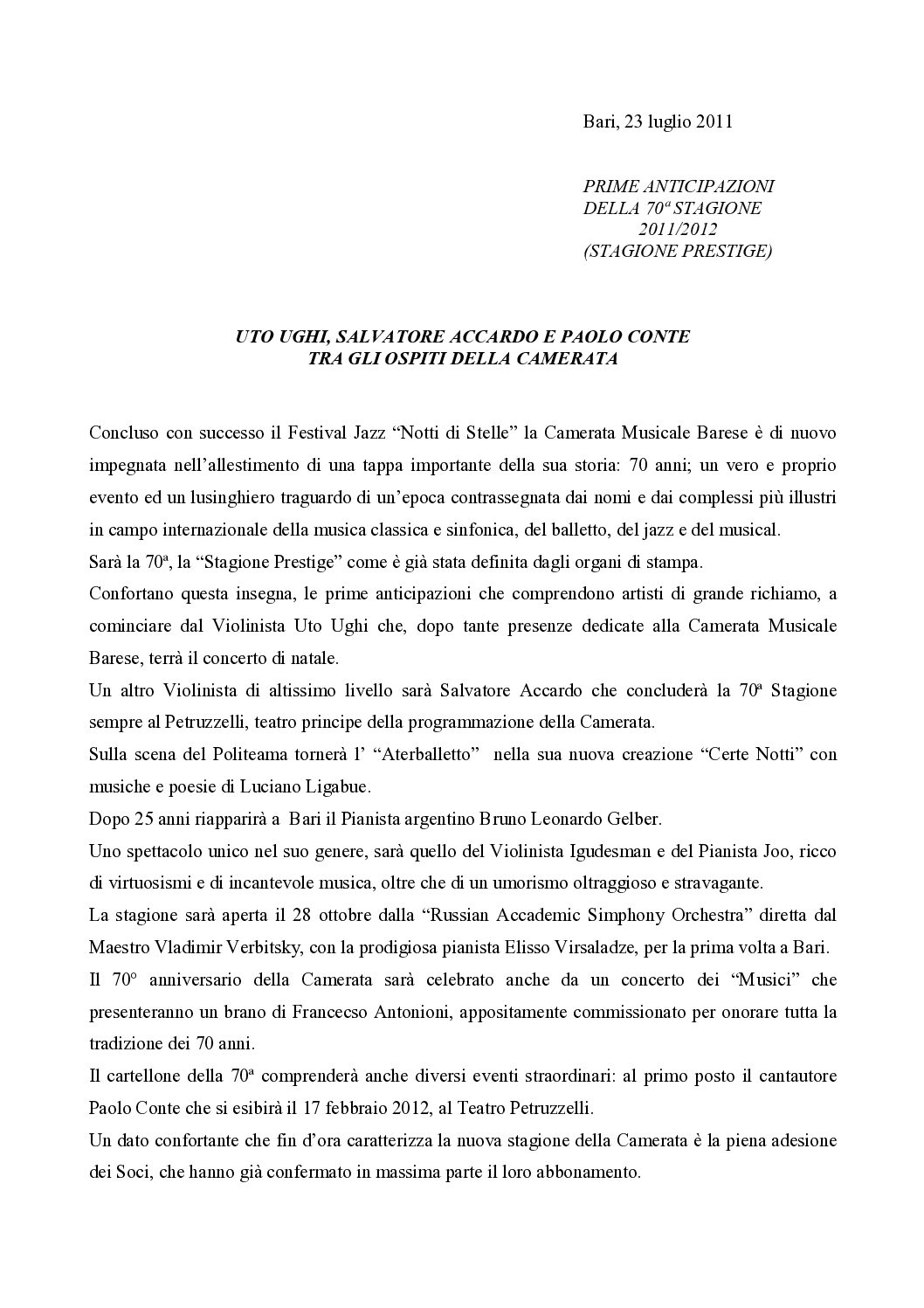 UTO UGHI, SALVATORE ACCARDO E PAOLO CONTE TRA GLI OSPITI DELLA CAMERATA